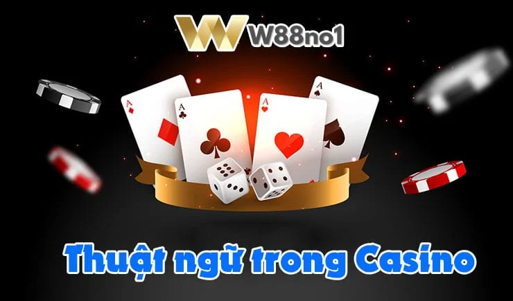 thuật ngữ trong Casino phổ biến
