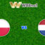 soi kèo Hà Lan vs Ba Lan