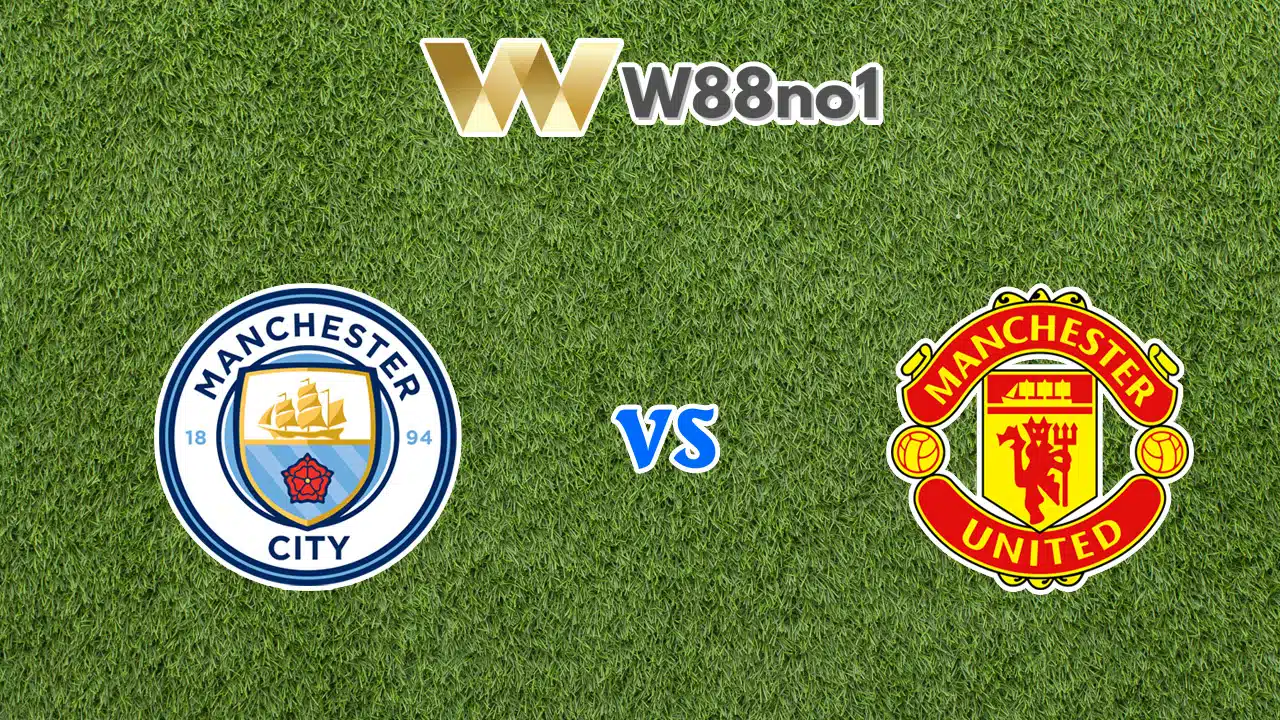 Soi kèo Man City vs Man United