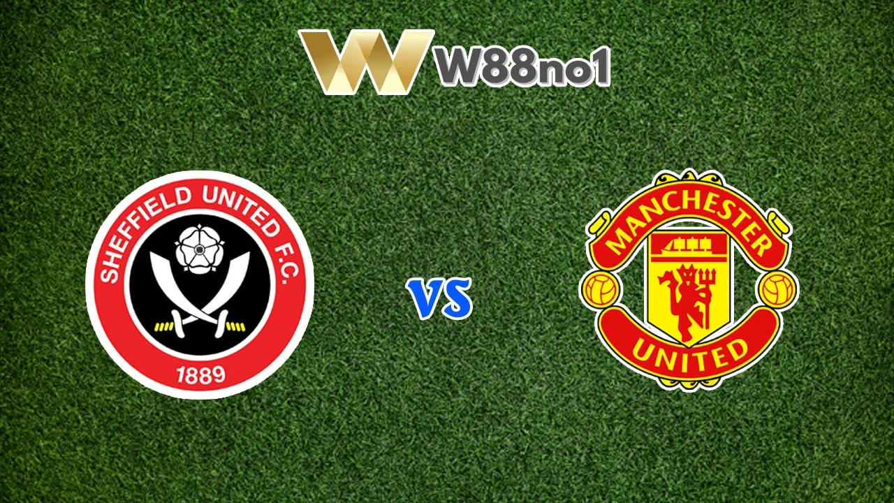 Soi kèo Sheffield United vs Man United