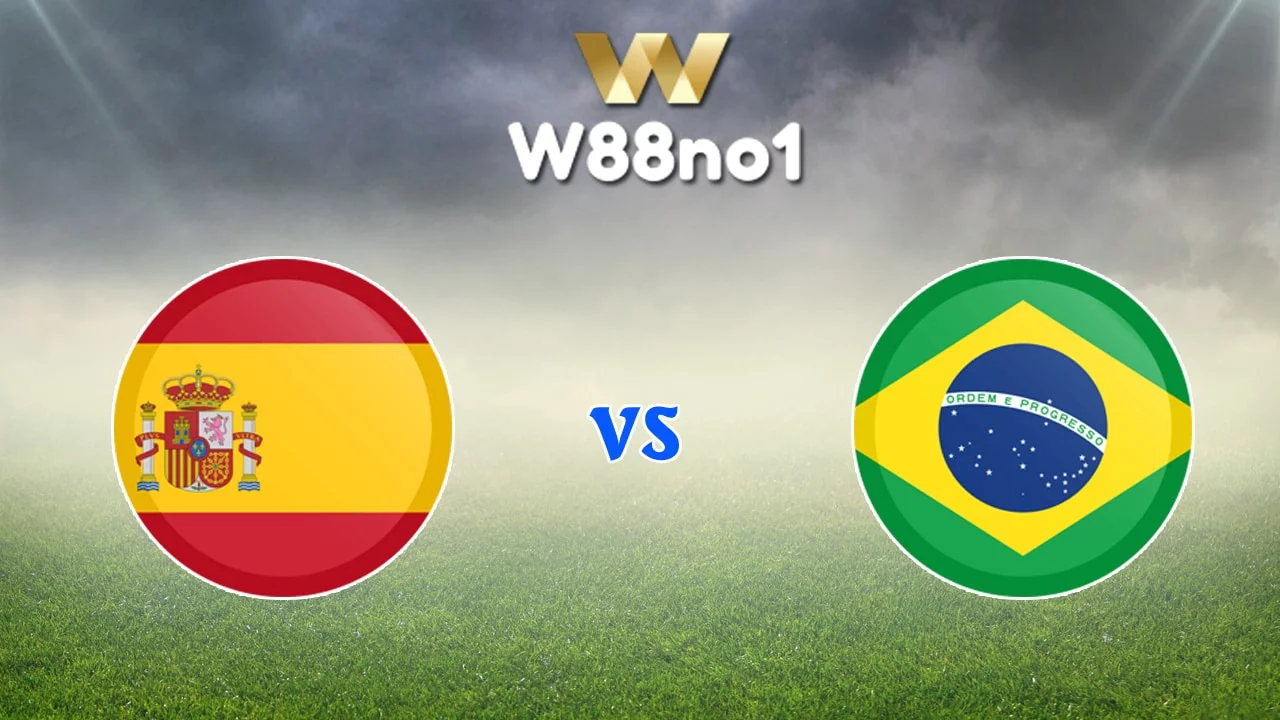 Soi kèo Tây Ban Nha vs Brazil